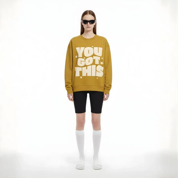 You Got This Sweatshirt - Cornus Fashion